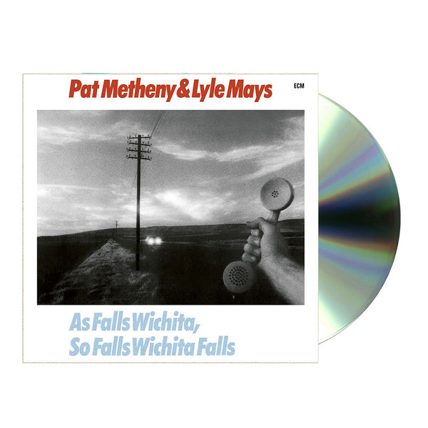 As Falls Wichita, So Falls Wichita Falls (CD) by Pat Metheny  Lyle Mays  Classics Direct
