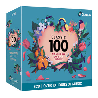 Classic 100: The Music You Can't Live Without (8CD)