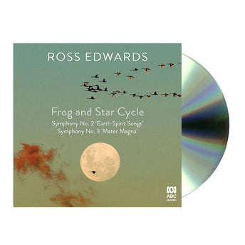 Ross Edwards: Frog and Star Cycle, Symphonies Nos 2 & 3 (CD)